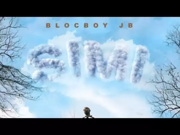 Simi BY BlocBoy JB